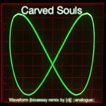 Carved Souls - Waveform (bioassay remix by [dj] ::analogue::)